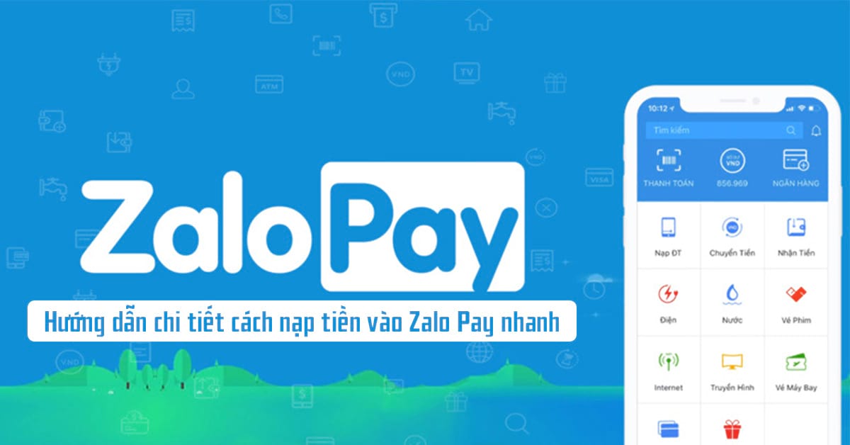 Thực hiện nạp tiền qua ví điện tử zalo pay